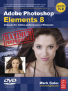 Adobe Photoshop Elements 8 (eBook): Unleash the Hidden Performance of Elements